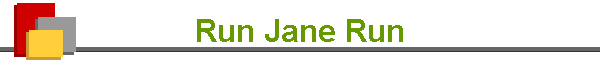Run Jane Run